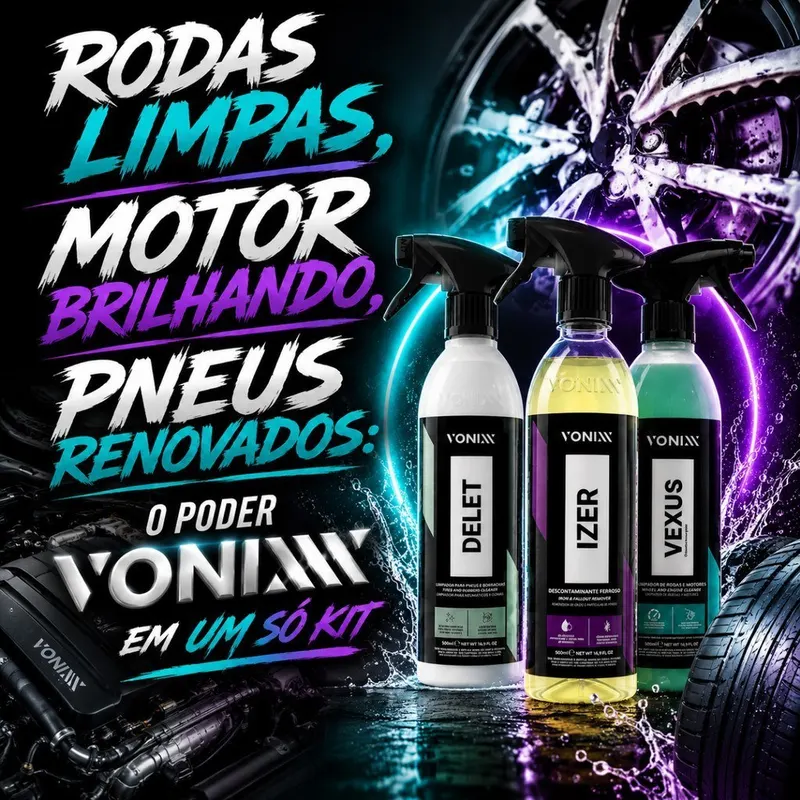 Kit Delet, Vexus e Izer 500ml Vonixx Descontaminação de Rodas em promoção na Shopee